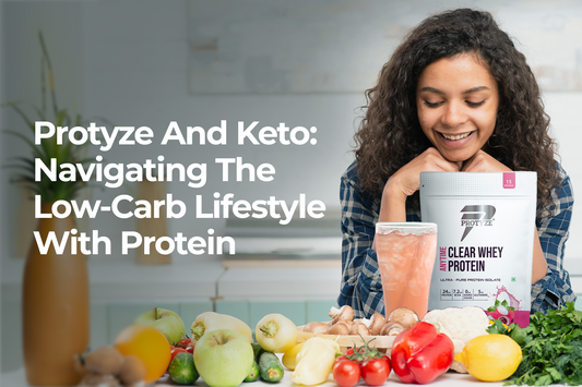 Protyze and Keto: Navigating the Low-Carb Lifestyle with Protein