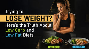 Trying to Lose Weight? Here's the Truth About Low Carb and Low Fat Diets | Weight Loss Food Vegetarian Guide