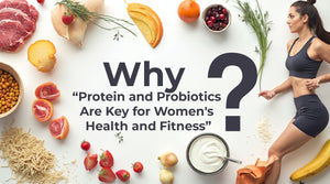 Protein and Probiotics