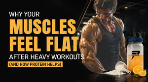 Why Your Muscles Feel Flat After Heavy Workouts (And How Protein Helps)